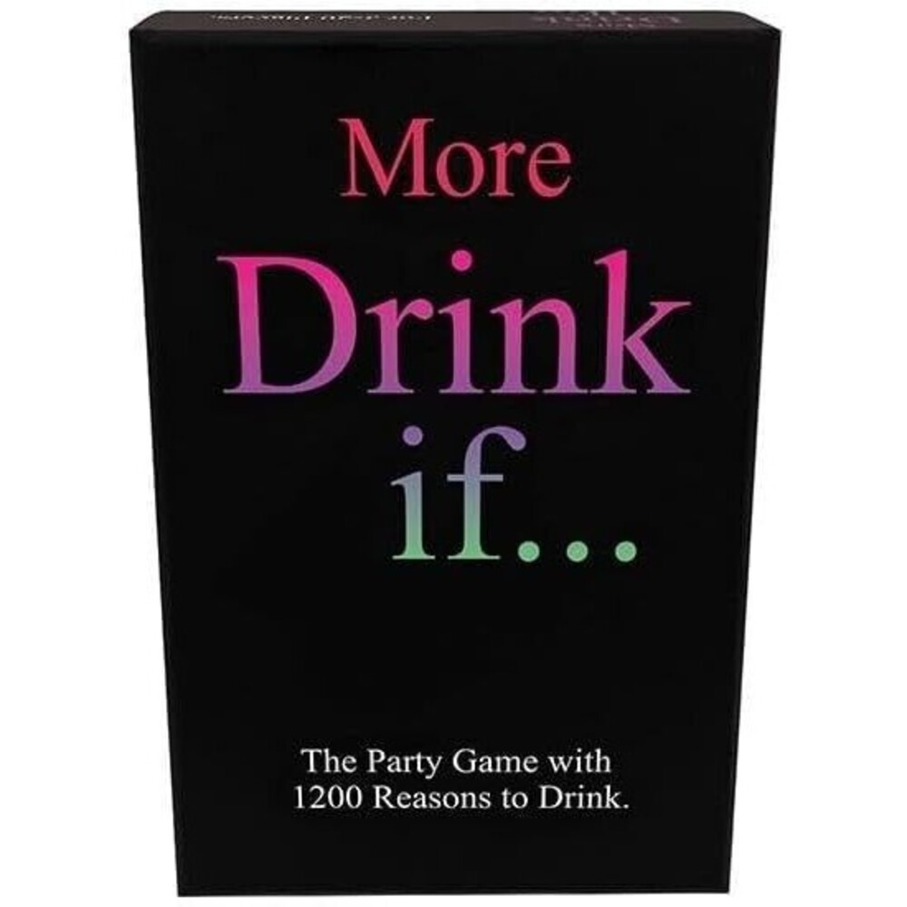 More Drink If Card Game, Adult Party Game With 1200 Reasons To Drink